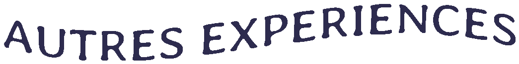 Autres expériences